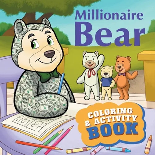 Millionaire Bear Coloring & Activity Book - Paperback