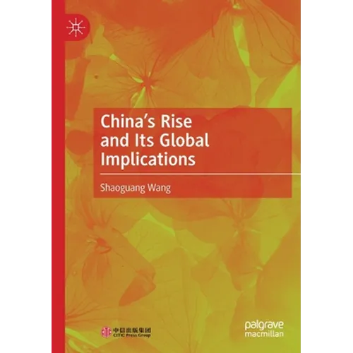 China's Rise and Its Global Implications - Paperback
