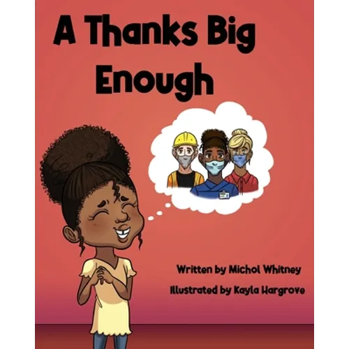 A Thanks Big Enough: Nova Gives Thanks to Essential Workers - Paperback