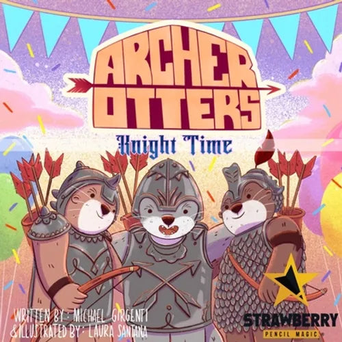 Archer Otters: Knight Time - Paperback