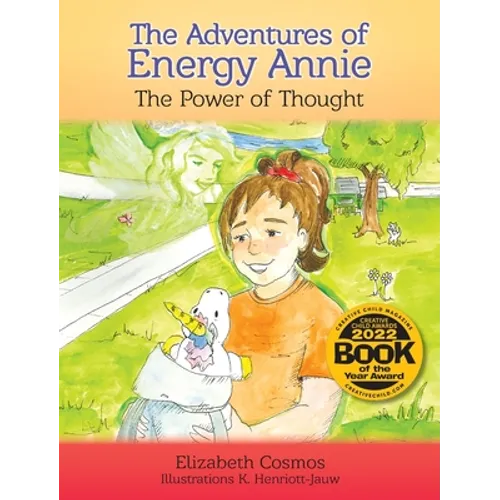 The Adventures of Energy Annie: The Power of Thought - Hardcover