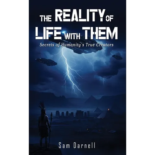 The Reality of Life with Them - Hardcover