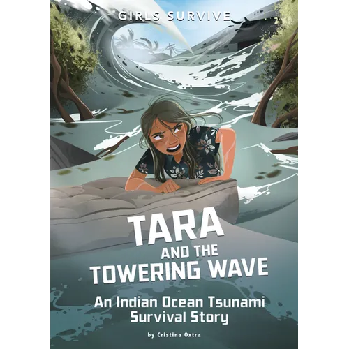 Tara and the Towering Wave: An Indian Ocean Tsunami Survival Story - Hardcover