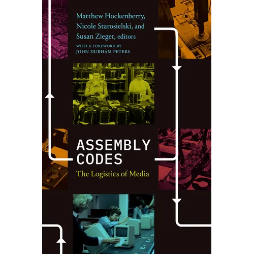 Assembly Codes: The Logistics of Media - Hardcover