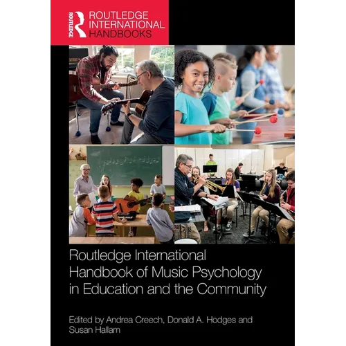 Routledge International Handbook of Music Psychology in Education and the Community - Paperback