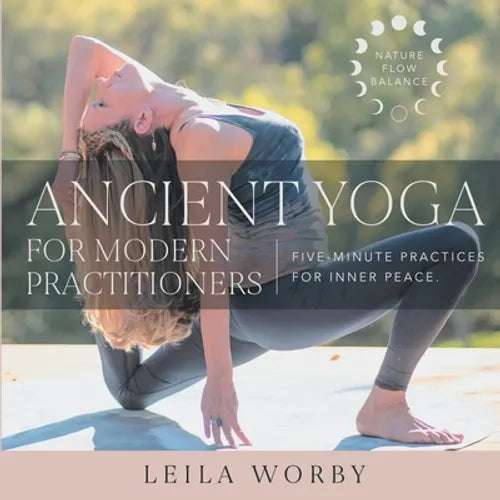 Ancient Yoga For Modern Practitioners - Paperback