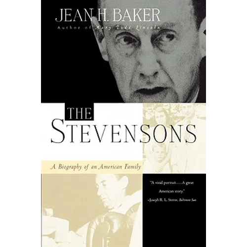 The Stevensons: A Biography of an American Family - Paperback