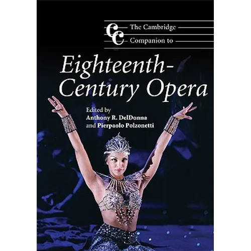 The Cambridge Companion to Eighteenth-Century Opera - Paperback
