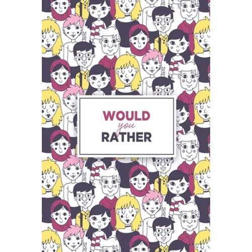 Would You Rather - Paperback