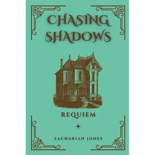 Chasing Shadows: Requiem: Requiem - Paperback