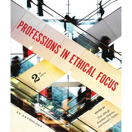 Professions in Ethical Focus - Second Edition - Paperback