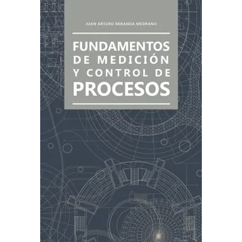 Fundamentos de medición y control de procesos - Paperback