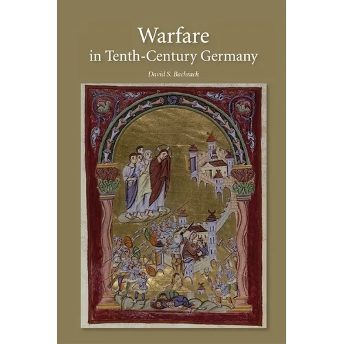 Warfare in Tenth-Century Germany - Paperback
