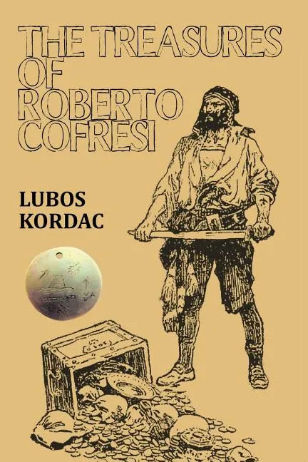 The Treasures of Roberto Cofresi - Paperback