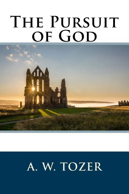 The Pursuit of God - Paperback