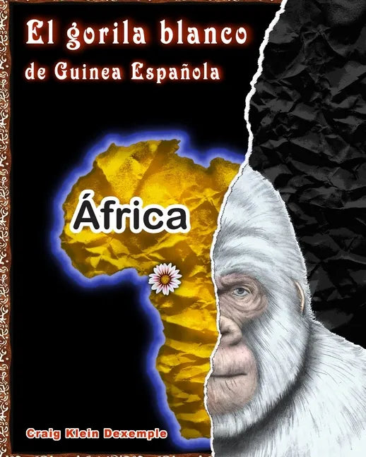 El gorila blanco de Guinea Española - Paperback