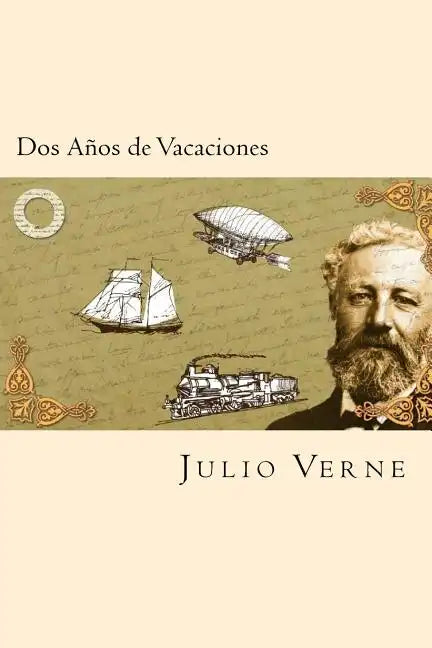 Dos Años de Vacaciones (Spanish Edition) - Paperback