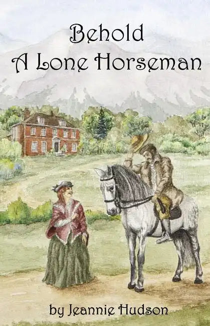 Behold A Lone Horseman - Paperback