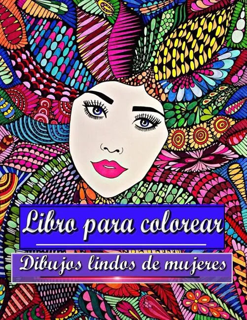 Libro para colorear Dibujos lindos de mujeres: Para adultos y adolescentes - Paperback