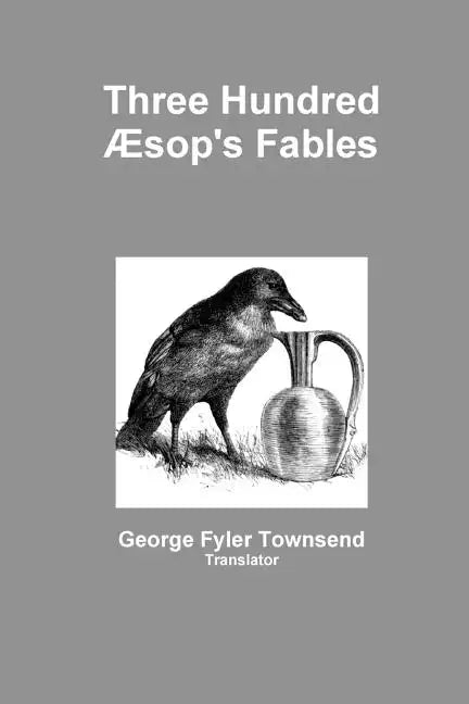 Three Hundred Æsop's Fables - Paperback