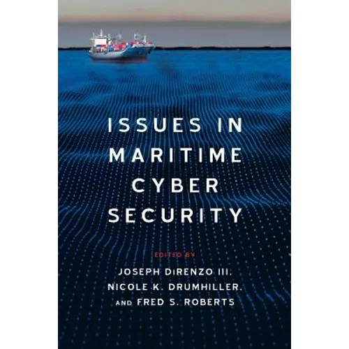 Issues in Maritime Cyber Security - Paperback