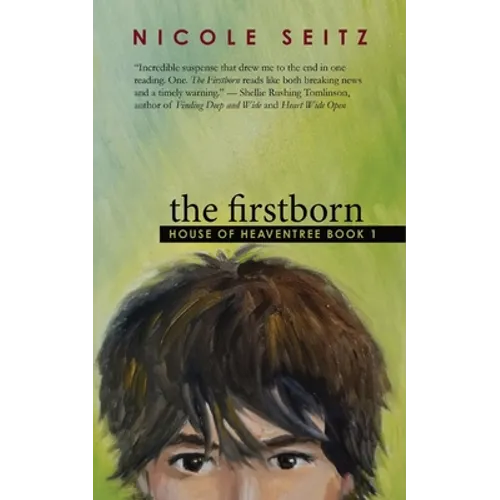 The Firstborn: House of Heaventree Book 1 - Paperback