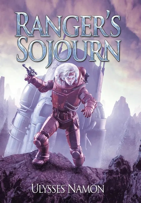 Ranger's Sojourn - Hardcover