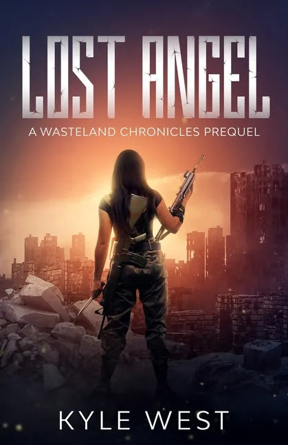 Lost Angel: A Wasteland Chronicles Prequel - Paperback