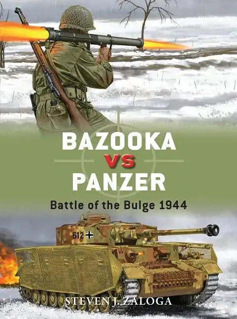 Bazooka Vs Panzer: Battle of the Bulge 1944 - Paperback