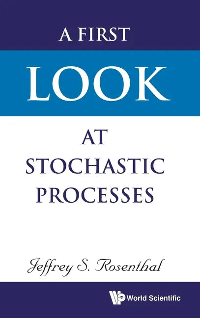 A First Look at Stochastic Processes - Hardcover