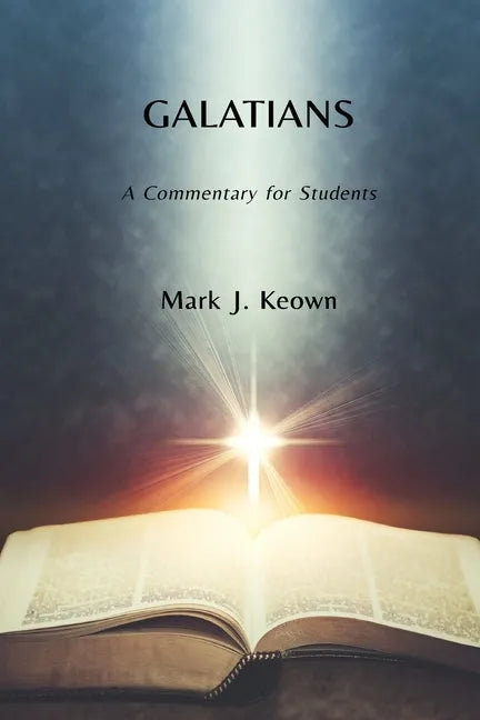 Galatians: A Commentary for Students - Paperback