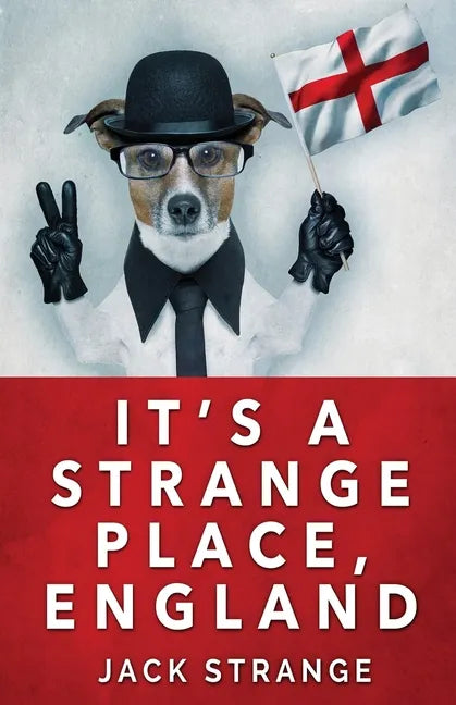 It's A Strange Place, England - Paperback