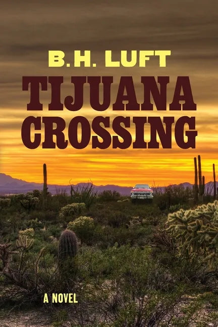 Tijuana Crossing - Paperback