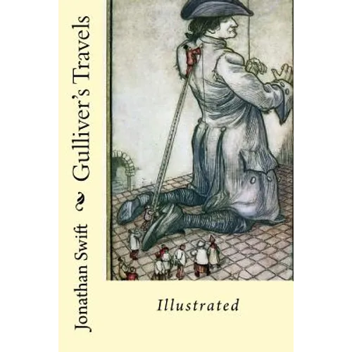 Gulliver's Travels: Illustrated - Paperback