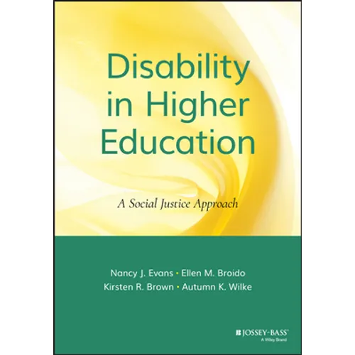 Disability in Higher Education: A Social Justice Approach - Hardcover