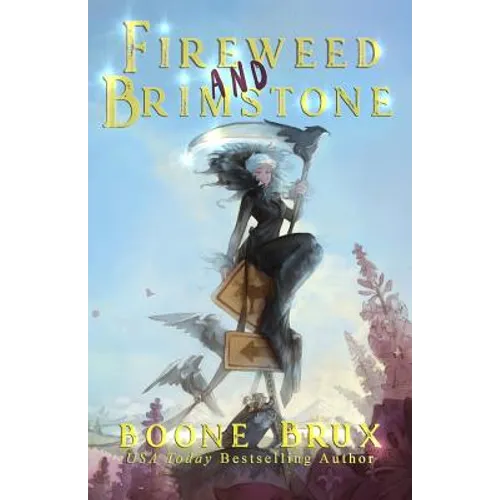 Fireweed and Brimstone - Paperback