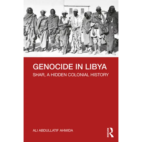 Genocide in Libya: Shar, a Hidden Colonial History - Paperback