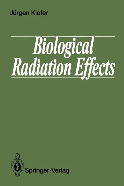 Biological Radiation Effects - Paperback