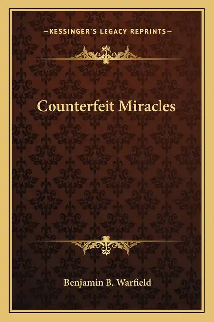 Counterfeit Miracles - Paperback