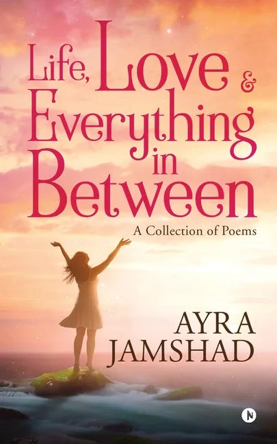 Life, Love and Everything in Between - Paperback