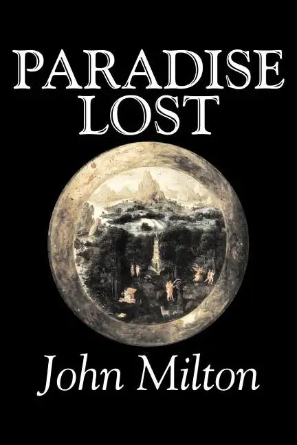 Paradise Lost by John Milton, Poetry, Classics, Literary Collections - Paperback