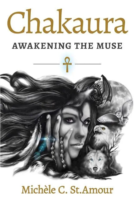 Chakaura: Awakening the Muse - Paperback