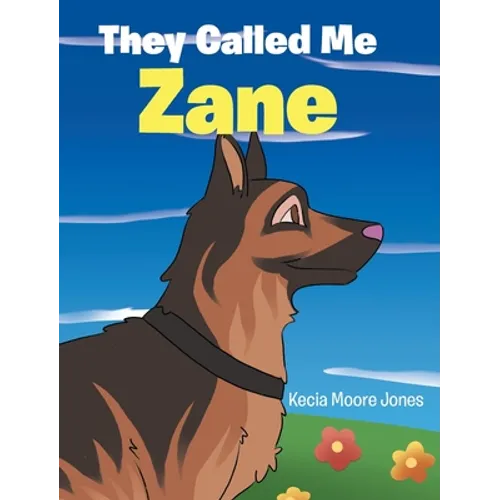 They Called Me Zane - Hardcover
