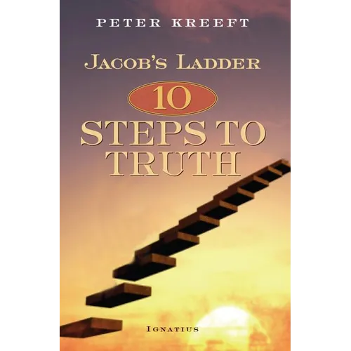 Jacob's Ladder: Ten Steps to Truth - Paperback
