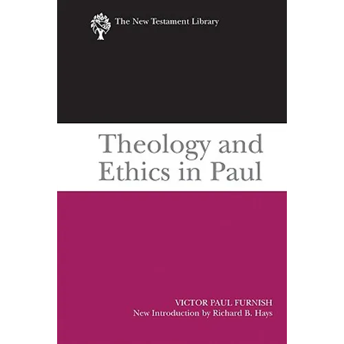 Theology and Ethics in Paul - Paperback