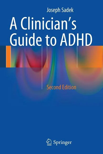 A Clinician's Guide to ADHD - Paperback