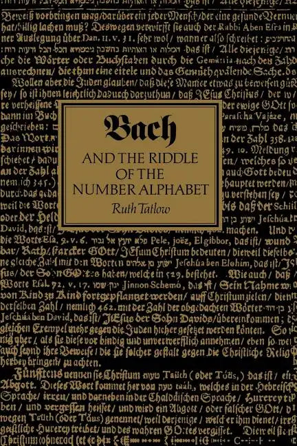 Bach and the Riddle of the Number Alphabet - Paperback