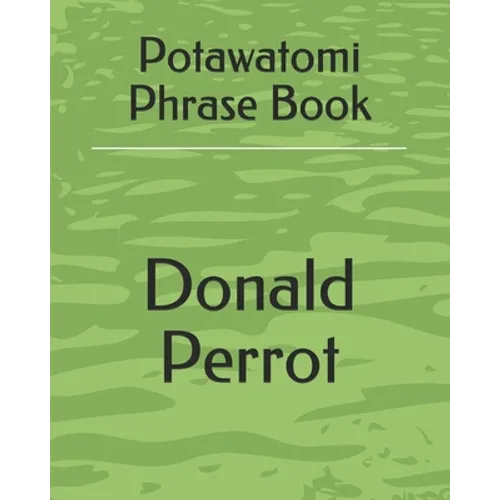Potawatomi Phrase Book - Paperback