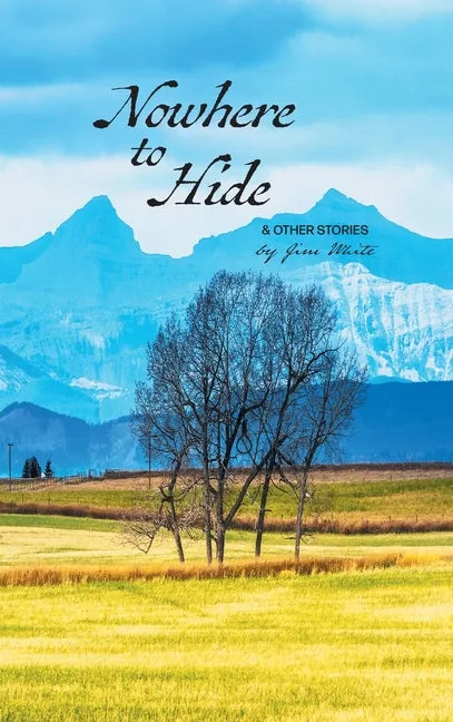 Nowhere to Hide & Other Stories - Hardcover