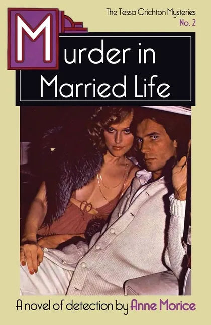 Murder in Married Life: A Tessa Crichton Mystery - Paperback